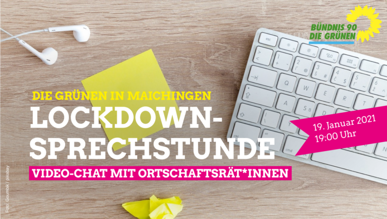 Maichinger Grüne laden ein zur „Lockdown-Sprechstunde“