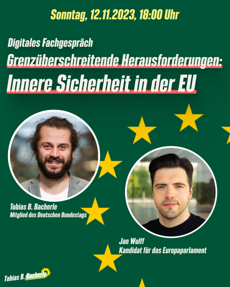 Grenzüberschreitende Herausforderungen – Innere Sicherheit in der EU mit Tobias B. Bacherle und Jan Wulff